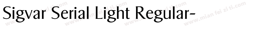 Sigvar Serial Light Regular字体转换
